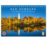 Bad Homburg - Die Perle im Hochtaunus (Tischkalender 2026 DIN A5 quer), CALVENDO Monatskalender: Der mondäne Kurort am Fuße des Taunus-Gebirges.