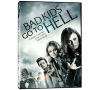 Bad Kids Go to Hell