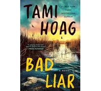 Bad Liar: A Novel