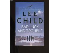 Bad Luck And Trouble