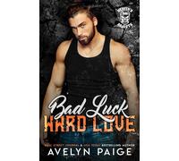 Bad Luck, Hard Love