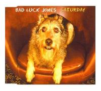 Bad Luck Jones - Saturday [Single-CD]