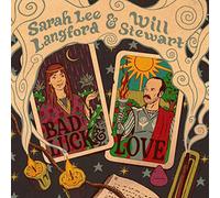 Sarah Lee Langford & Will Stewart Bad Luck & Love (Vinyl LP) 12" Album
