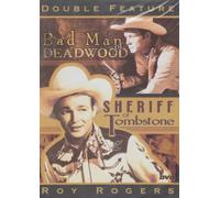 Bad Man of Deadwood & Sheriff of Tombstone