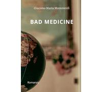 Bad Medicine
