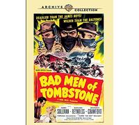 Bad Men of Tombstone