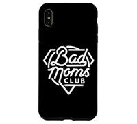 Bad Moms Club Divertente Detto Festa della Mamma Mamma Mamma Custodia per iPhone XS Max