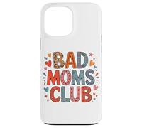 Bad Moms Club Happy Mother's Day Mama Dad Son Maglietta divertente Custodia per iPhone 13 Pro Max