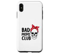 Bad Moms Club Skull Funny Daying Festa della mamma Custodia per iPhone XS Max