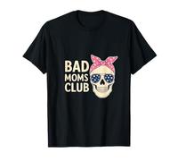 Bad Moms Club Skull Funny Daying Festa della Mamma Maglietta