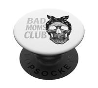 Bad Moms Club Skull Funny Daying Festa della mamma PopSockets PopGrip Adesivo