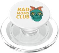 Bad Moms Club Skull Funny Daying Festa della mamma PopSockets PopGrip per MagSafe