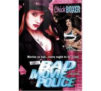 Bad Movie Police Case 2 - Chickboxer