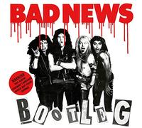 Bad News - Bootleg