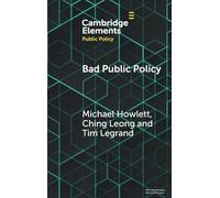 Bad Public Policy: Malignity, Volatility and the Inherent Vices of Policymaking