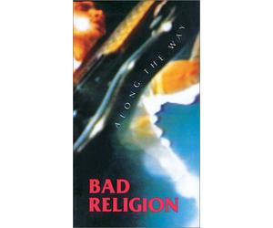 Bad Religion - Along the Way