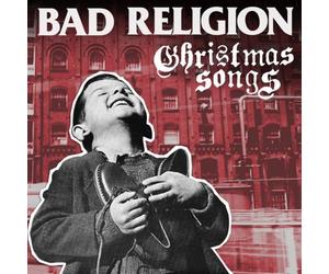 Bad Religion - Christmas Songs