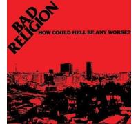 Bad Religion - How Could Hell Be Any Worse?