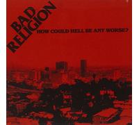 Bad Religion - How Could Hell Be Any Worse?