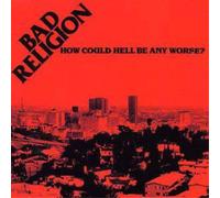 Bad Religion How Could Hell Be Any Worse? (CD) Album