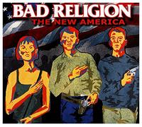 BAD RELIGION - NEW AMERICA