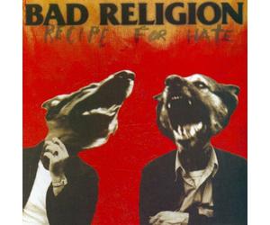 Bad Religion - Recipe For Hate