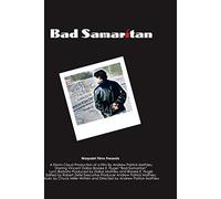 BAD SAMARITAN