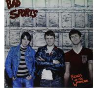 Bad Sports - Kings Of The Weekend