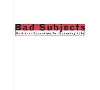 Bad Subjects Production Team Bad Subjects (Copertina rigida) Cultural Front