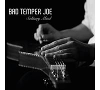 Bad Temper Joe - Solitary Mind