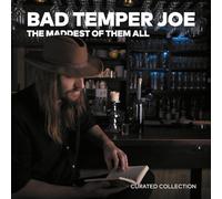Bad Temper Joe The Maddest of Them All: Curated Collection (CD)