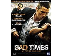 Bad times