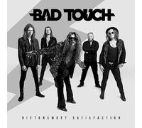 Bad Touch - Bittersweet Satisfaction
