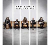 Bad Touch Kiss the Sky (Vinyl LP) 12" Album