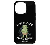 Bad Trolls Make Story divertente Troll Custodia per iPhone 13 Pro
