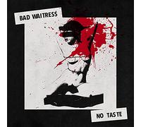 Bad Waitress No Taste (CD) Album