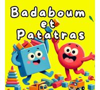 Badaboum et Patatras : Les aventures hilarantes de deux héros maladroits: Un livre interactif pour rire et apprendre des erreurs de 3 à 6 ans