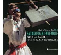 Badakhshan Ensemble Song and Dance from the Pamir Mountains (CD) Album