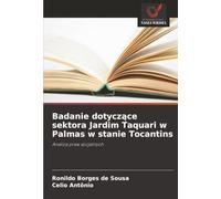 Badanie dotyczące sektora Jardim Taquari w Palmas w stanie Tocantins: Analiza praw socjalnych