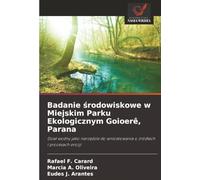 Badanie środowiskowe w Miejskim Parku Ekologicznym Goioerê, Parana: Dział wodny jako narzędzie do wnioskowania o źródłach i procesach erozji
