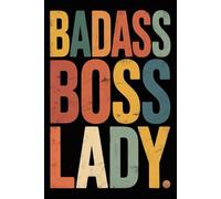 Badass Boss Lady: 6x9 Retro Office Journal Notebook - 120 Lined Pages with Funny and Sarcastic Quotes - Gift Idea for Coworkers, Boss, or Employees