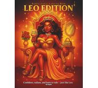 Baddie Zodiac Coloring Book: Leo Edition: Confident, radiant, and born to rule - just like leo.