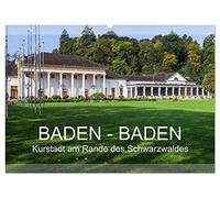 Baden-Baden, Kurstadt am Rande des Schwarzwaldes (Wandkalender 2026 DIN A2 quer), CALVENDO Monatskalender: Ein Rundgang durch Baden-Baden und Umgebung
