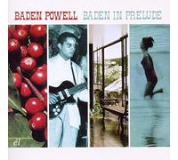 Baden Powell - Baden In Prelude