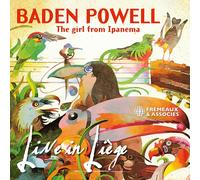Baden Powell The Girl from Ipanema: Live in Liége (CD) Album