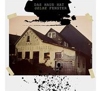 Bader,Maidon & Gaevert,Thomas - Das Haus hat gelbe Fenster