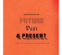 Badge Epoque Ensemble - Future, Past & Present