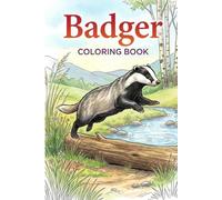 Badger Coloring Book: 25 Delightful Badger Designs for Relaxing Coloring Fun