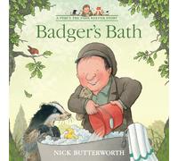 Badger’s Bath: A funny illustrated children’s picture book about Percy the Park Keeper from the bestselling creator of One Snowy Night