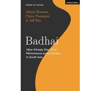 Badhai: Hijra-Khwaja Sira-Trans Performance across Borders in South Asia